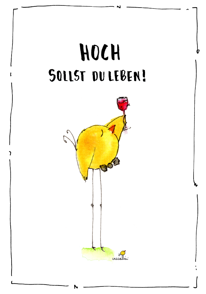 HOCH sollst du leben